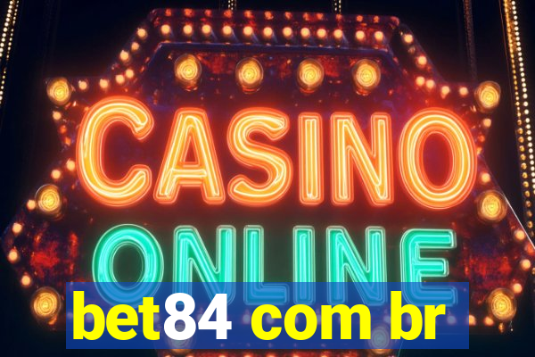 bet84 com br